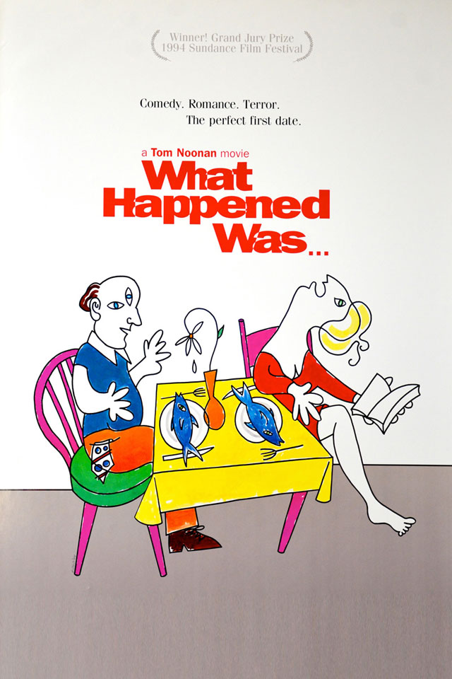 Tom Noonan's What Happened Was poster