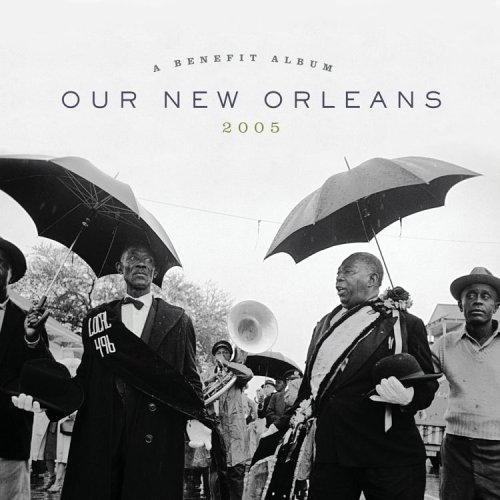 'Our New Orleans,' released in 2005.