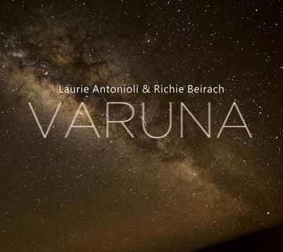 Laurie Antonioli & Richie Beirach - 'Varuna'