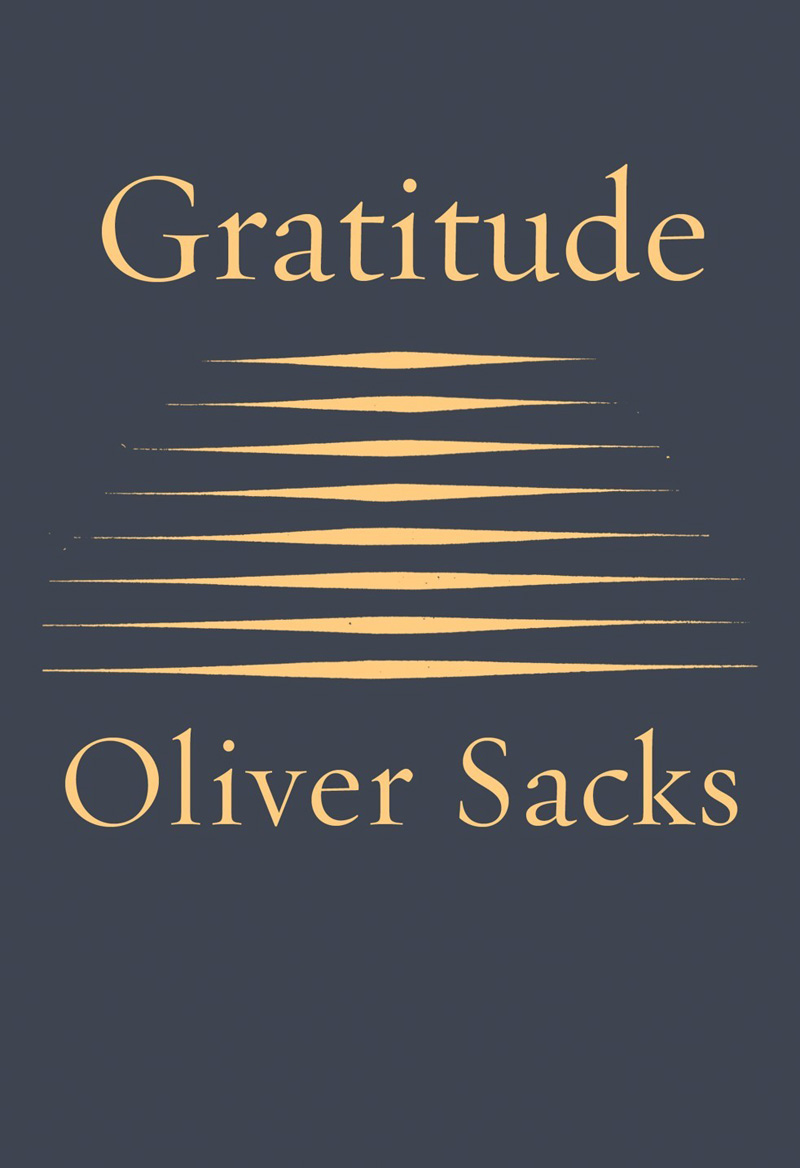 'Gratitude,' by Oliver Sacks.