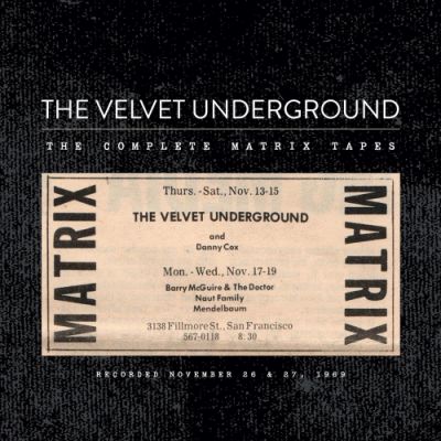 Velvet Undergound, 'The Matrix Tapes'