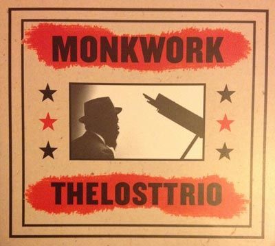 The Lost Trio - 'Monkwork'