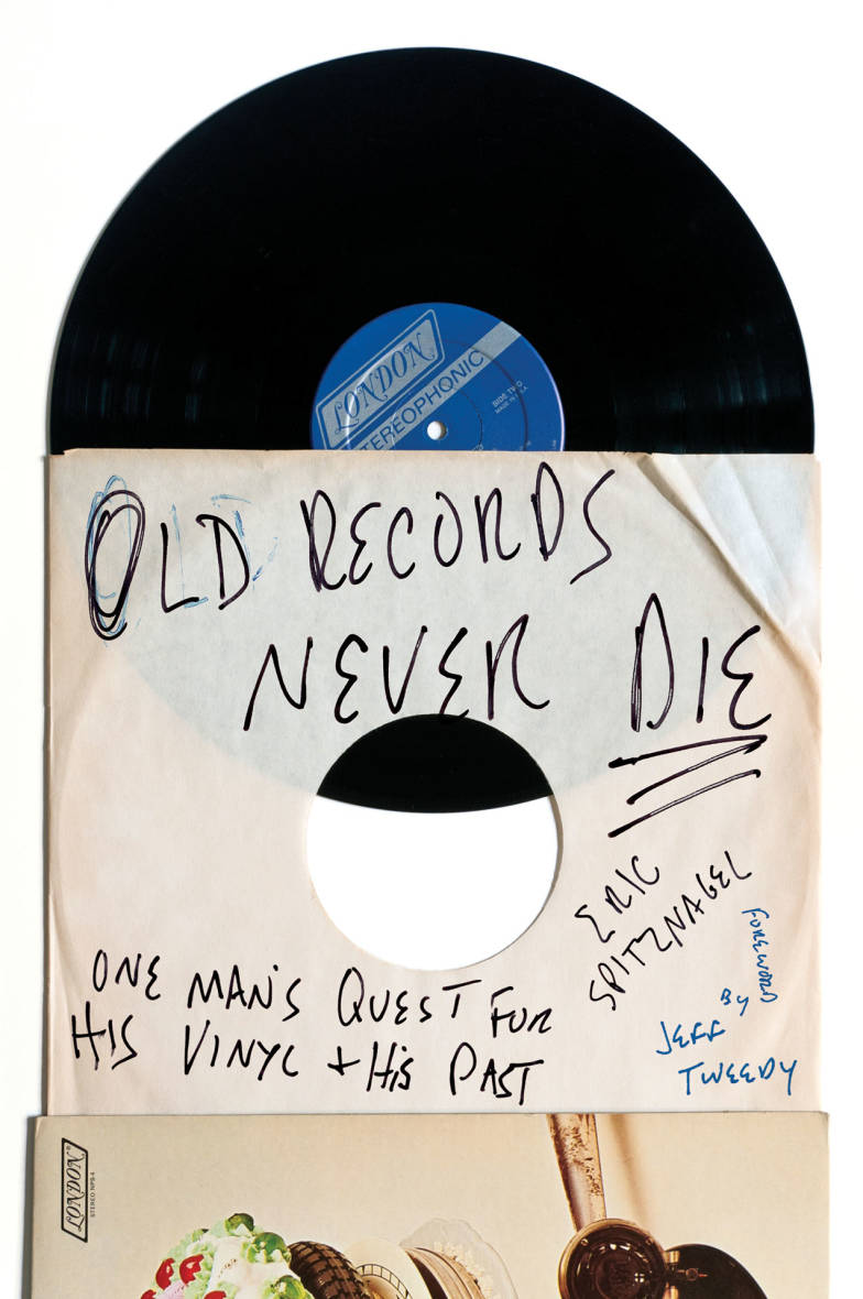 'Old Records Never Die,' by Eric Spitznagel.