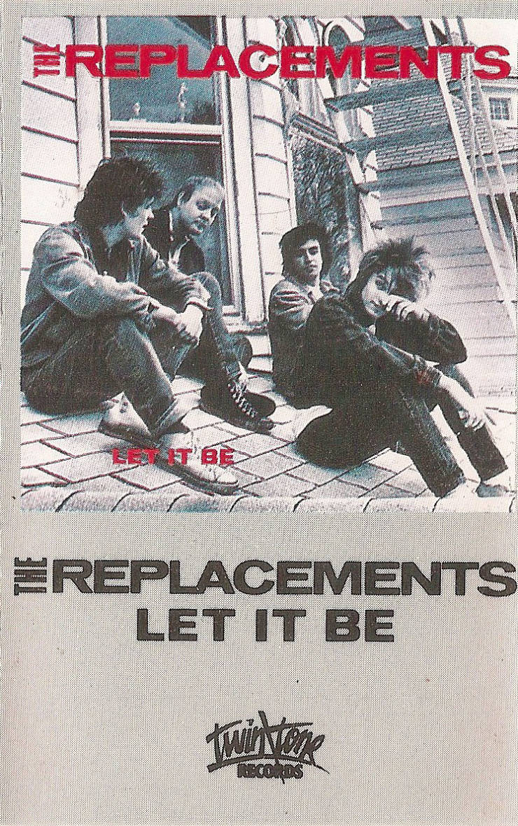 The Replacements, 'Let it Be' cassette.