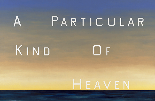 Ed Ruscha, 'A Particular Kind of Heaven,' 1983.