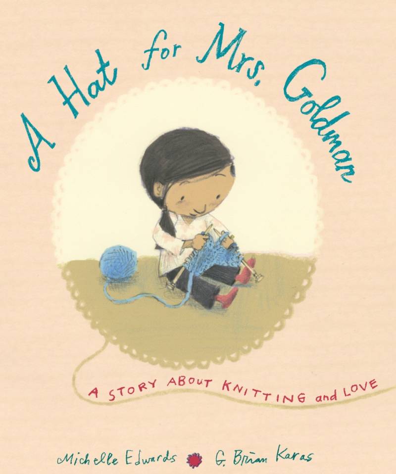 'A Hat For Mrs Goldman' by Michelle Edwards; illustrated by G. Brian Karas