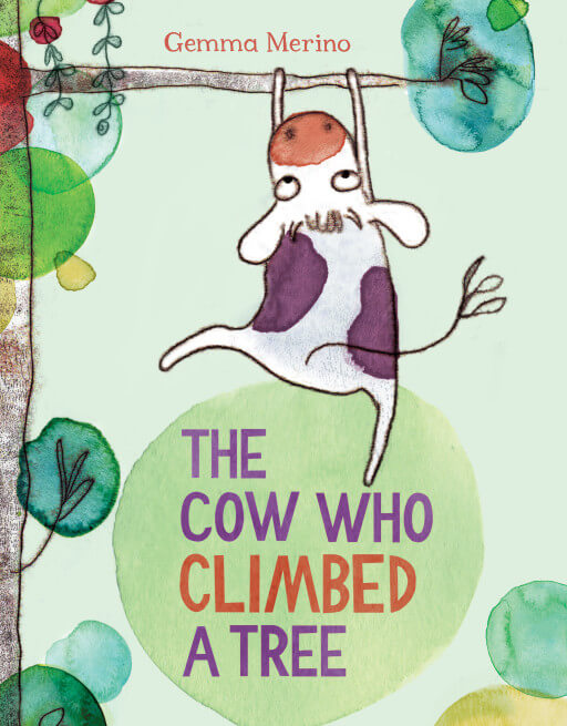 'The Cow Who Climbed a Tree' by Gemma Merino