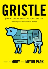 Gristle Edited by Moby and Miyun Park