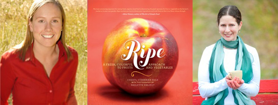 Photographer Paulette Phlipot, Ripe book cover, author Cheryl Sternman Rule