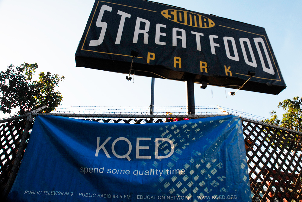 SoMa StrEat Food Park and KQED signage. Photo: Wendy Goodfriend