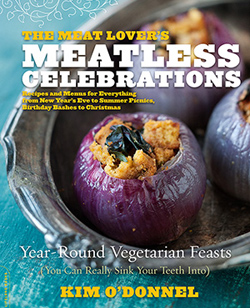 Meatless Celebrations by Kim O'Donnel