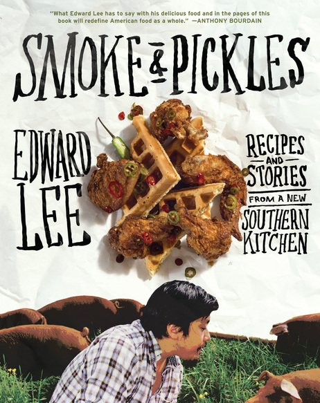Edward Lee's first cookbook, <em>Smoke and Pickles: Recipes and Stories From a New Southern Kitchen, </em>features Korean-southern comfort food. <br /><figcaption class=