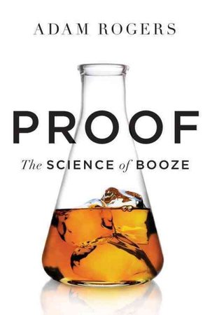 Proof: The Science of Booze