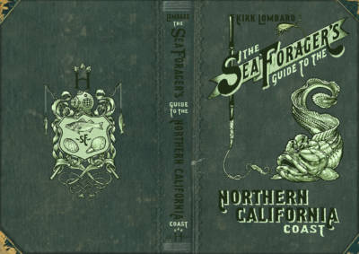 The cover of <em>The Sea Forager's Guide to the Northern California Coast.</em>
