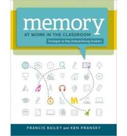 Memory at Work in the Classroom