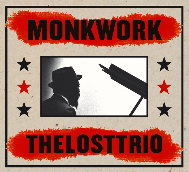 The Lost Trio's "MonkWork" release.