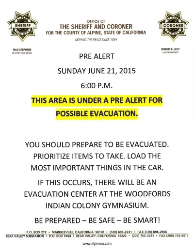 Alpine County Sheriff's  Office notice that it may order an evacuation of the town of Markleeville. 