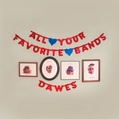  Dawes-All Your Favorite Bands