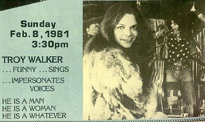 An advertisement for a 1981 Troy Walker performance well encapsulates the singer's approach to gender normativity.