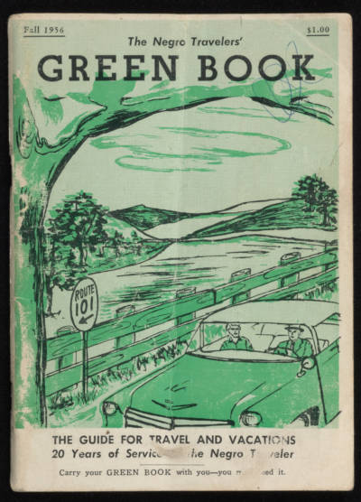 The 1956 edition of "The Negro Travelers' Green Book ."