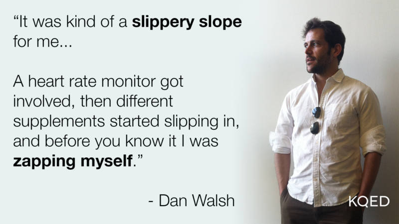 Dan Walsh works in marketing and started taking some nootropics in the morning a few years ago.
