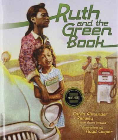 Cover of "Ruth and the Green Book," a children's story by Calvin Alexander Ramsey. 