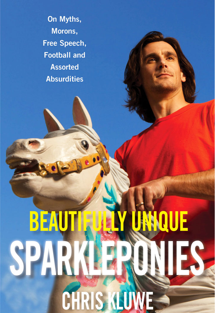 'Beautifully Unique Sparkleponies" by Chris Kluwe