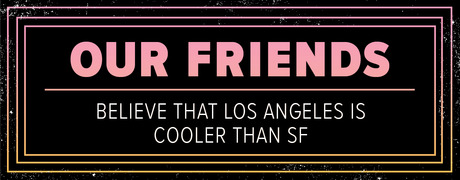 Our_Friends___Cooler_than_SF