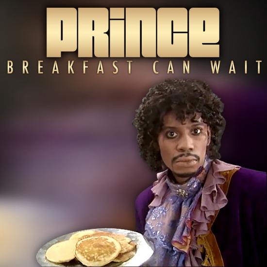 Breakfast Can Wait Prince Cover - P - 2013.jpg