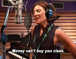 money can't buy you class gif countess