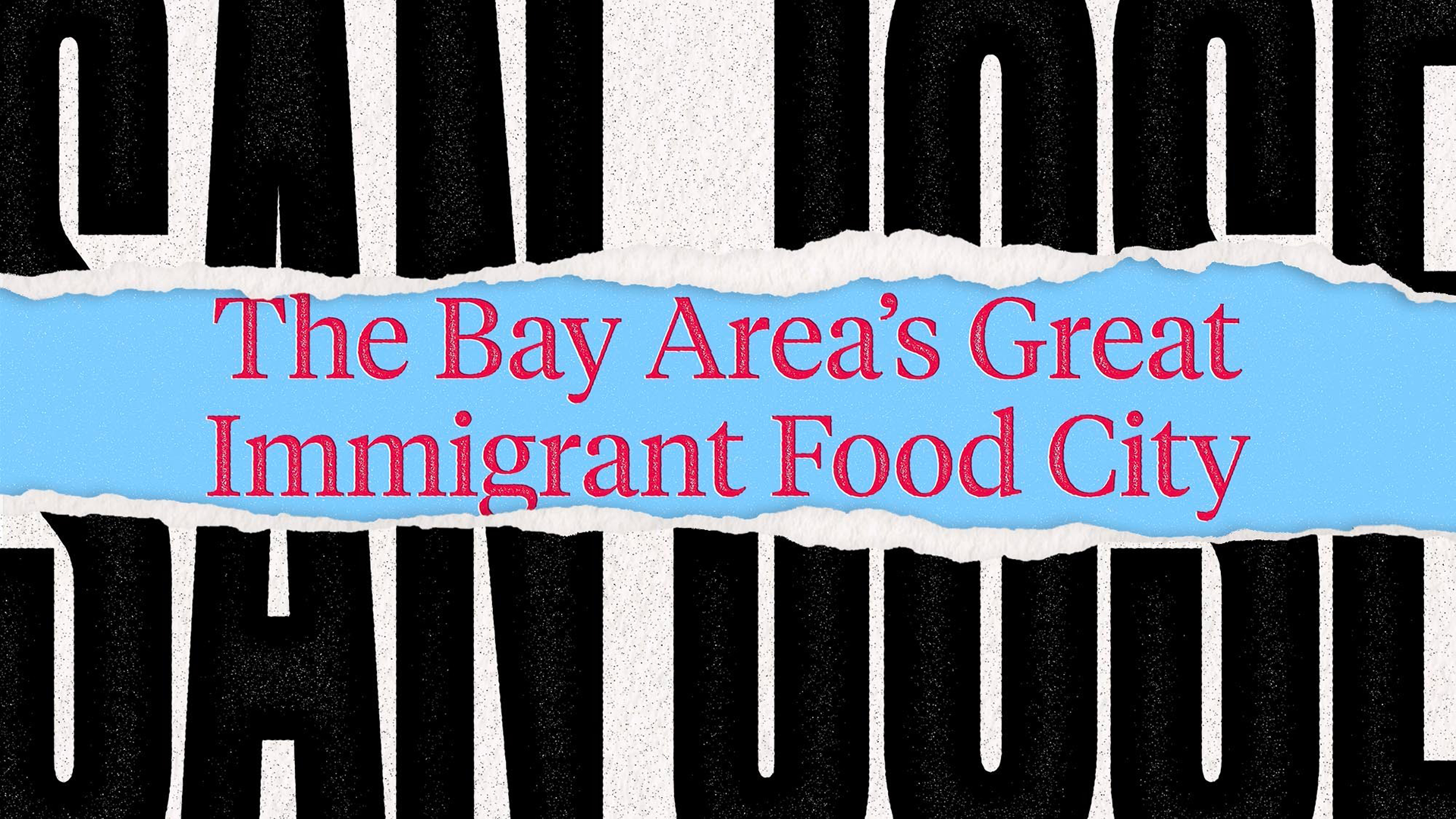 San Jose: The Bay Area's Great Immigrant Food City