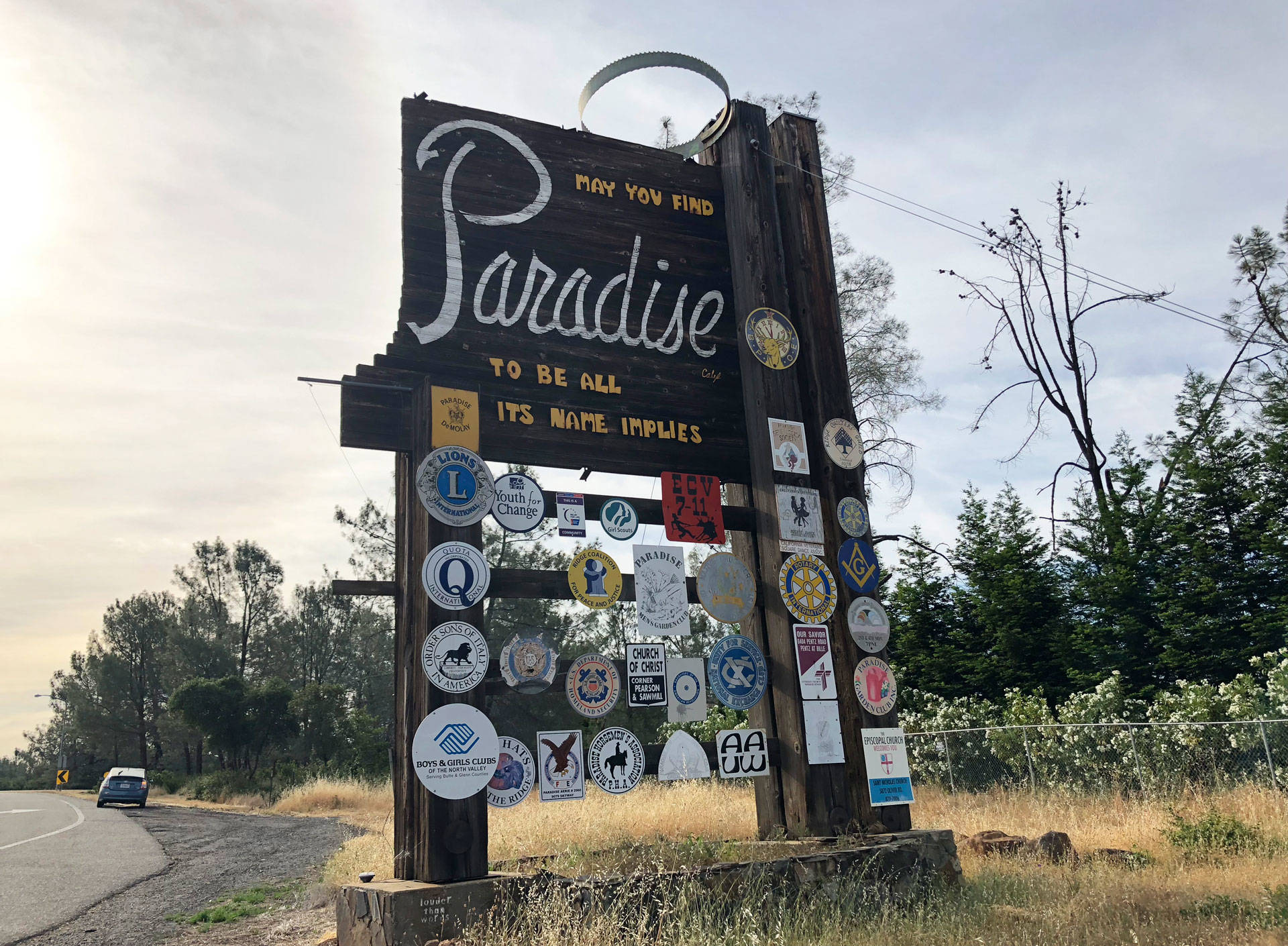 The sign that welcomed those driving into Paradise read, "May you find Paradise to be all its name implies." That sign burned down this week. Laura Klivans/KQED