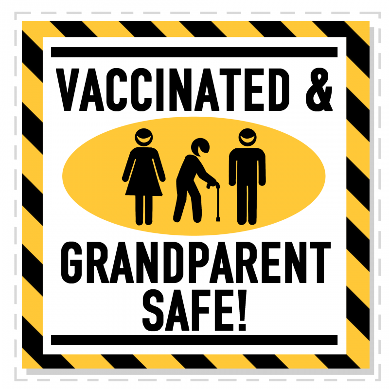 A Mark Fiore cartoon that looks like a safety sign that says "Vaccinated and Grandparent Safe."
