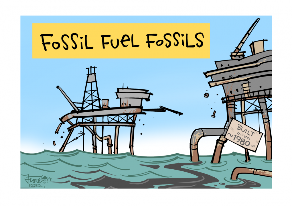 Cartoon: two aging offshore oil drilling rigs, one with a sign that reads, "built circa 1980" as an oil slick spreads across the water. Caption reads, "fossil fuel fossils."