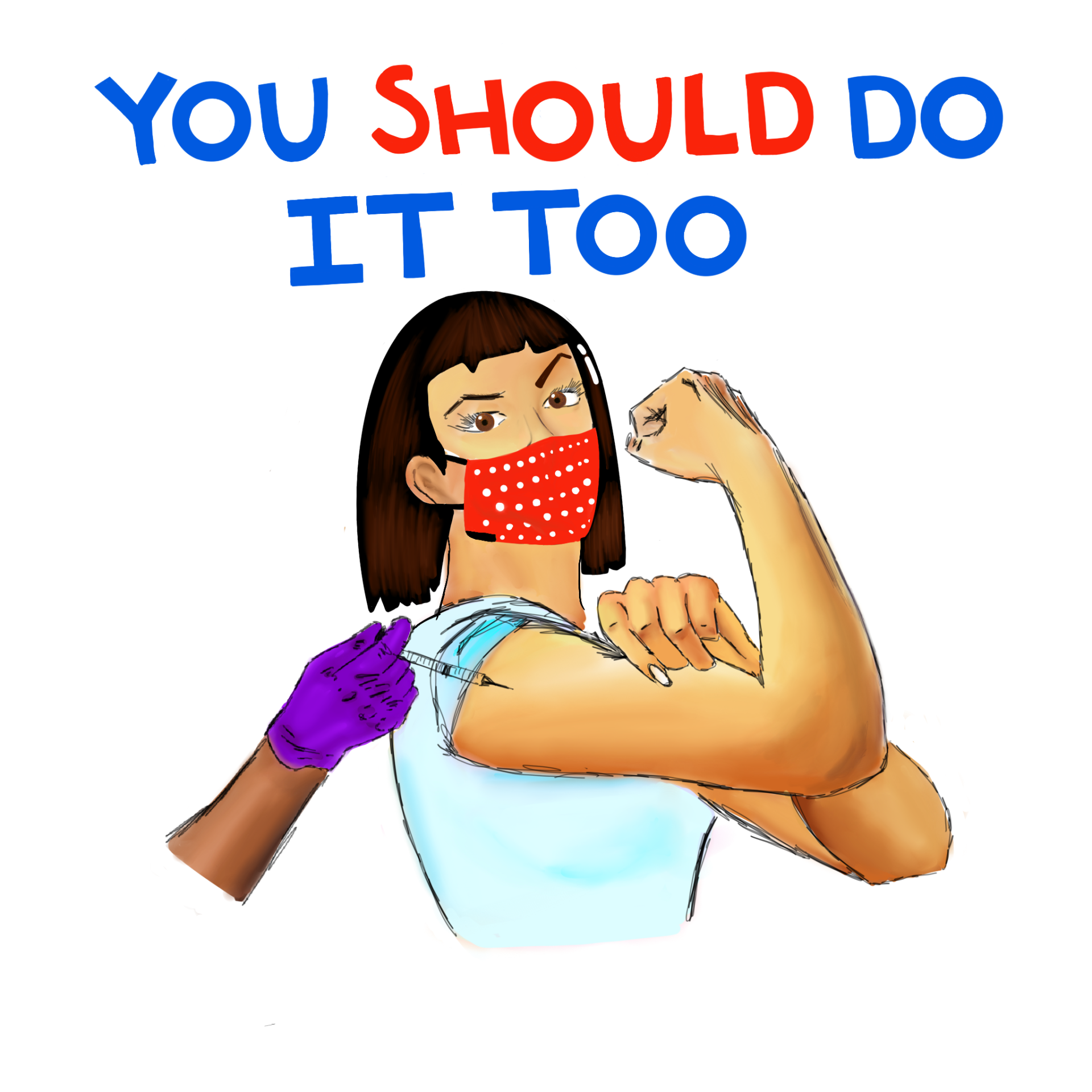 A "Youth Media Challenge" cartoon showing a masked woman in the "Rosie the Riveter" pose as she gets her vaccine shot. Atop the cartoon is lettering that reads, "you should do it too."