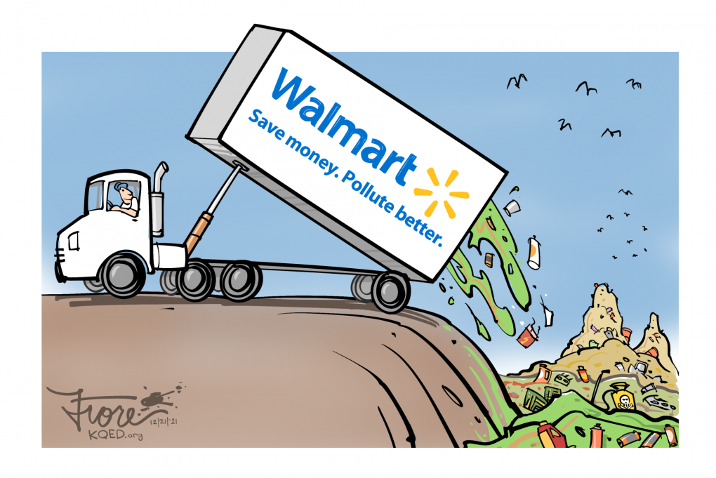 Cartoon: a Walmart semi truck dumps a huge load of toxic waste and garbage off a bluff. The Walmart tagline is revised to say, "Save Money. Pollute Better."