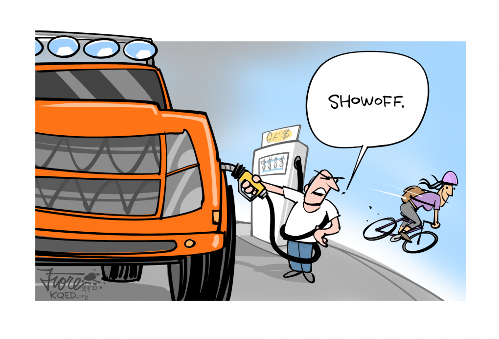 Cartoon: a man fills his huge truck with gas at a gas station, looks over and sees a cyclist zipping by effortlessly. The man says, "showoff."