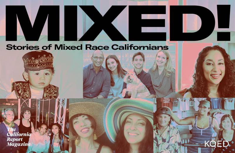 A collage of family photos showing mixed race families has a rainbow tint over it. At the top reads: "Mixed! Stories of Mixed Race Californians."
