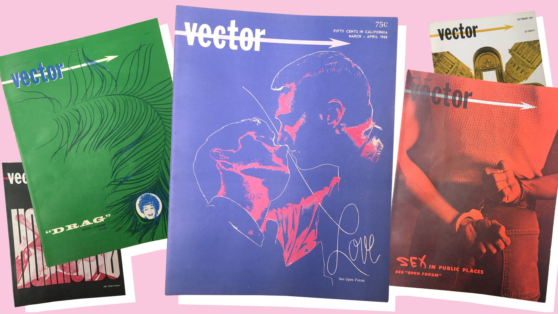 Covers from 1967 and 1968 issues of 'Vector' magazine, published by the Society for Individual Rights, San Francisco. Courtesy of the GLBT Historical Center 