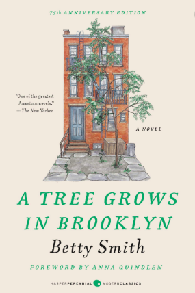'A Tree Grows in Brooklyn' by Betty Smith.