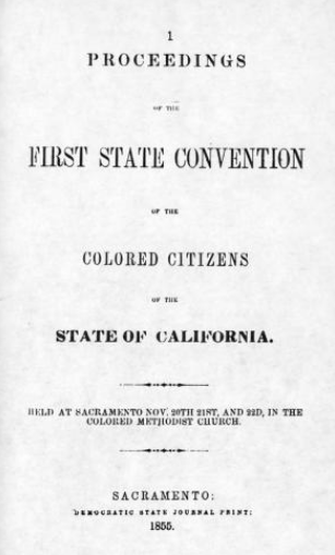 An itinerary of proceedings for Sacramento's First State Convention of Colored Citizens.