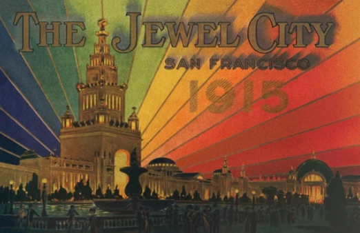 A postcard commemorating the Panama–Pacific International Exposition. Its nickname, Jewel City, was the invention of a young girl named Virginia Stephens who had won a competition held by PPIE officials, to name the fair. Only when she participated in Alameda County Day did they find out she was Black.