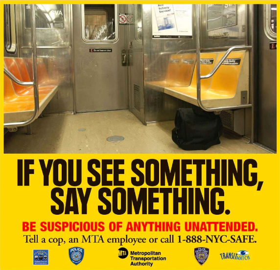 A poster from the New York Subway, instucting passengers: 'If you see something, say something.' 