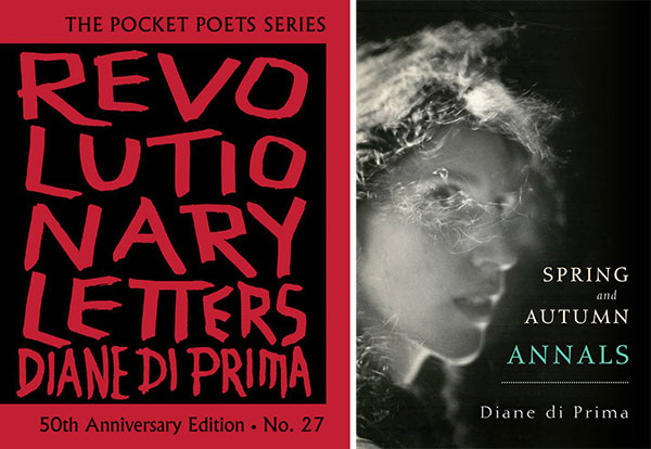 The 50th Anniversary Edition of 'Revolutionary Letters' (L) and 'Spring and Autumn Annals' (R), by Diane di Prima.