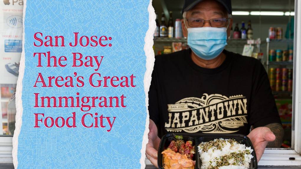 A man in a "Japantown" T-shirt holds a tray of poke; the text to the left reads, "San Jose: The Bay Area's Great Immigrant Food City."