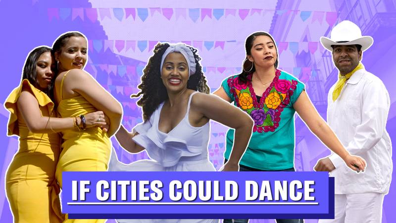 A collage of five Latinx dancers, each representing a different dance practice, with a banner in the front that says "If Cities Could Dance"