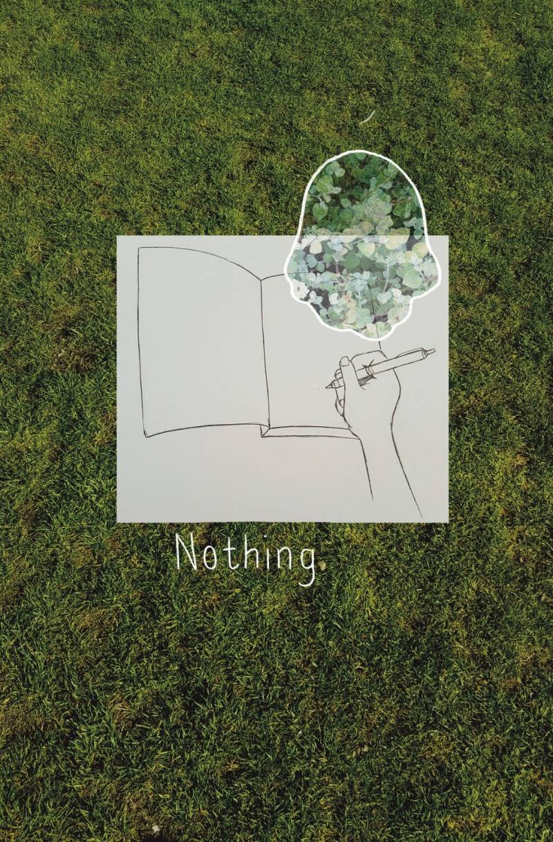 green grass with a collage over it, a line drawing with a blank notebook and the word 'nothing'