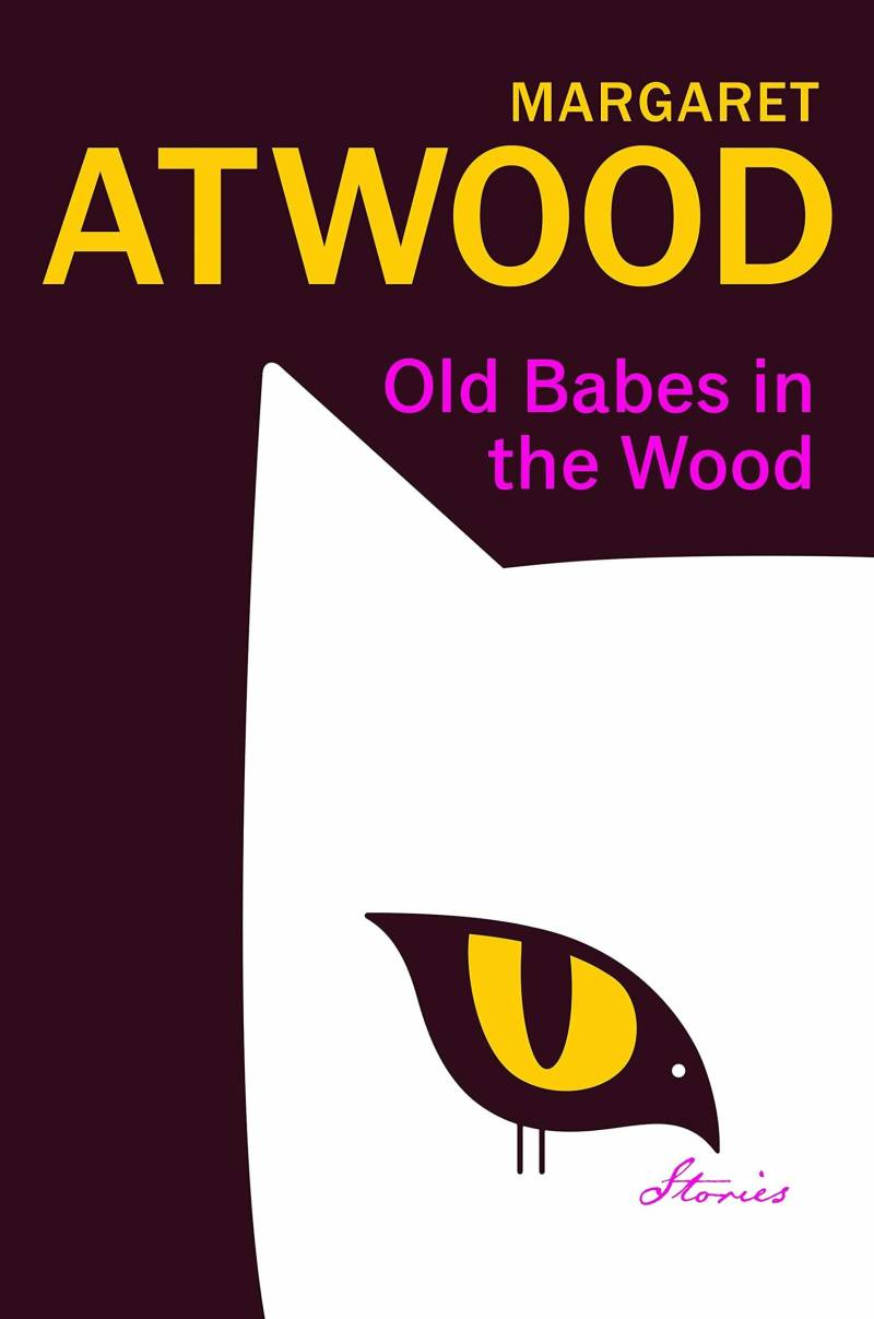 The cover of ‘Old Babes in the Wood’ by Margaret Atwood shows a simple illustration of a cat’s face in close-up.