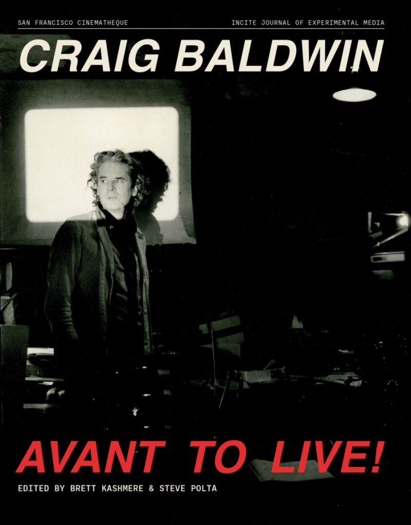 a book cover in black and white that reads 'Craig Baldwin' in white and in red 'Avant to live!'