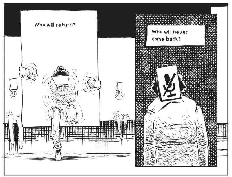 One panel illustrates a human figure bursting through a screen with the text ’Who will return?’ Next to it is another: a woman with a mute sign obscuring her face with the text ‘Who will never come back?’